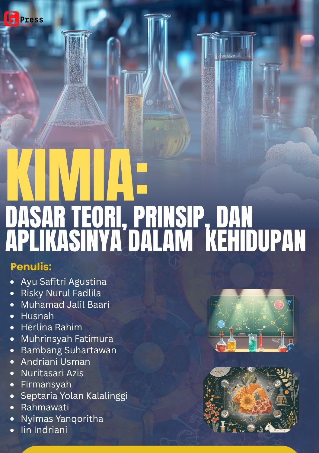 Kimia: Dasar Teori, Prinsip, Dan Aplikasinya Dalam Kehidupan